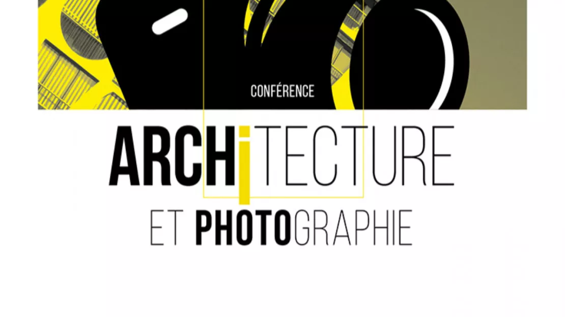 Conférence Architecture et Photographie