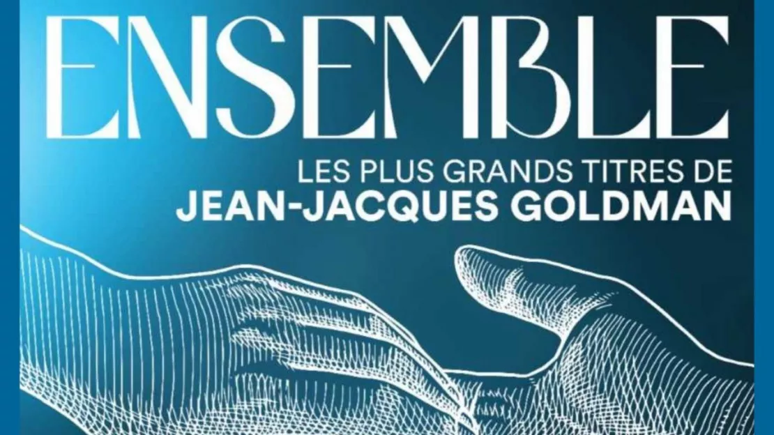 Concert « Les plus grandes chansons de Jean Jacques Goldman »