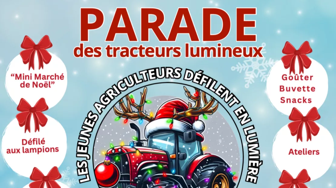 "GOÛTER DE NOËL de l'APE MONTLOUP & Parade des tracteurs lumineux (organisée par les JA 74)