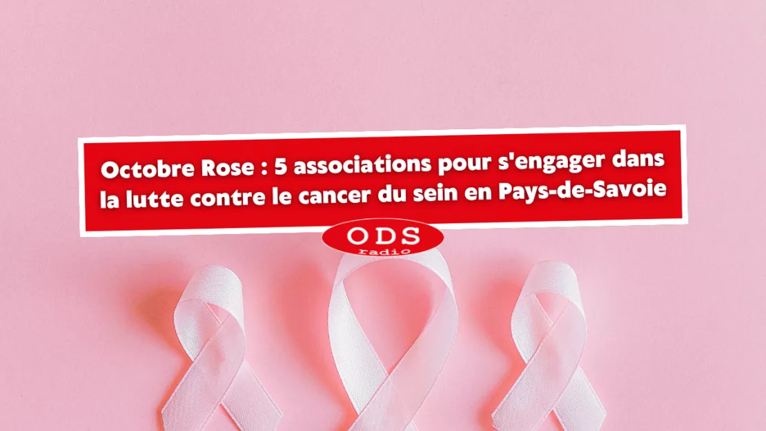 Octobre Rose : 5 associations pour s'engager dans la lutte contre le cancer du sein en Pays-de-Savoie