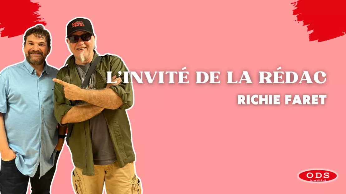 Richie Faret est l'Invité de la Rédac de la semaine !